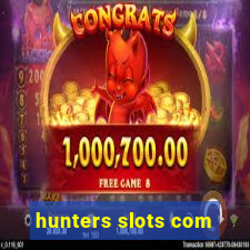 hunters slots com